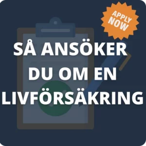 Så ansöker du om en livförsäkring Så ansöker du om en livförsäkring