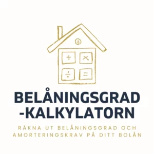 Belåningsgradkalkylatorn Belåningsgradkalkylatorn