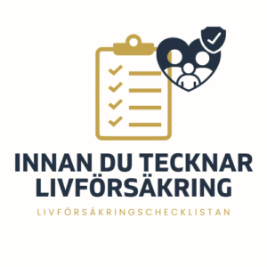 Innan du tecknar livförsäkring