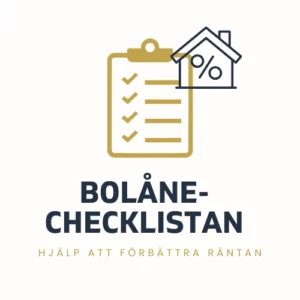 Bolånechecklistan Bolånechecklistan